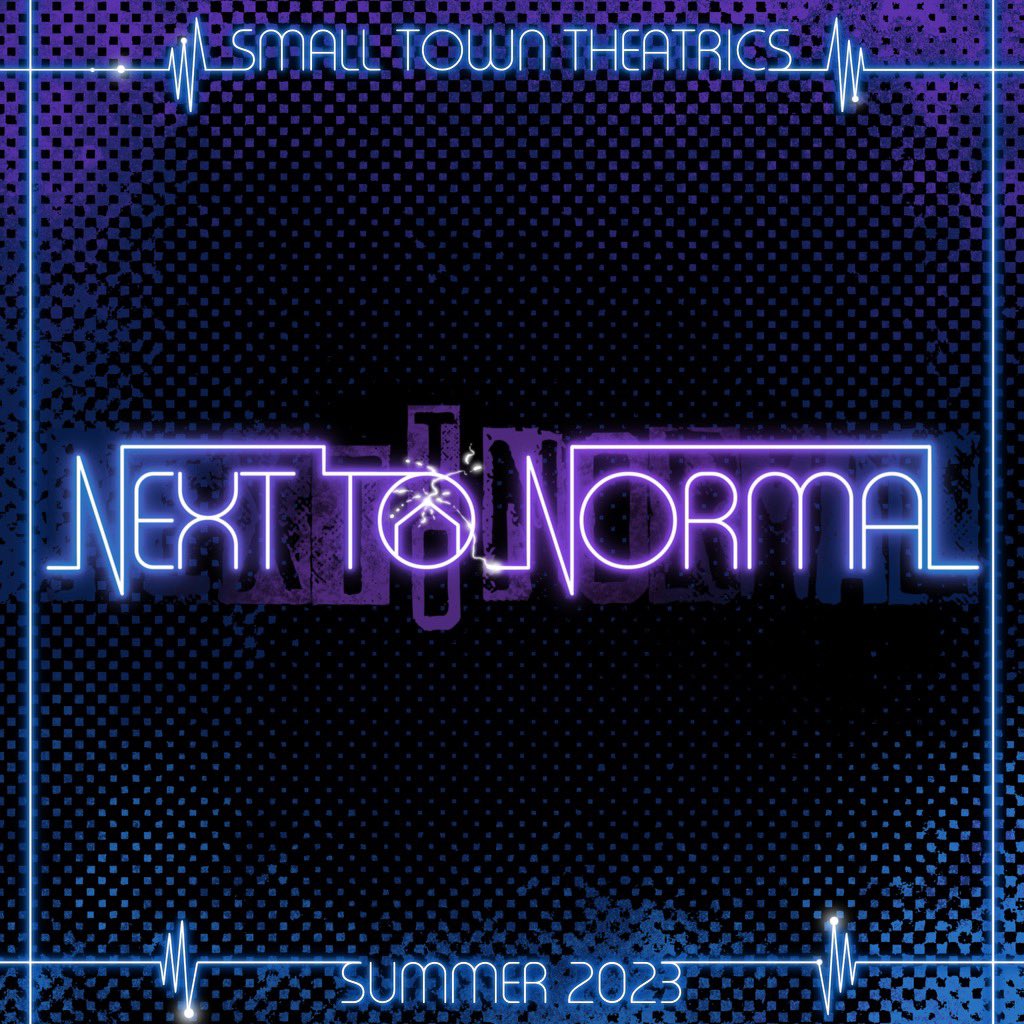 STTheatrics's tweet photo. NEXT TO NORMAL
July 21-23, 2023 https://t.co/KxMAN76h2Y