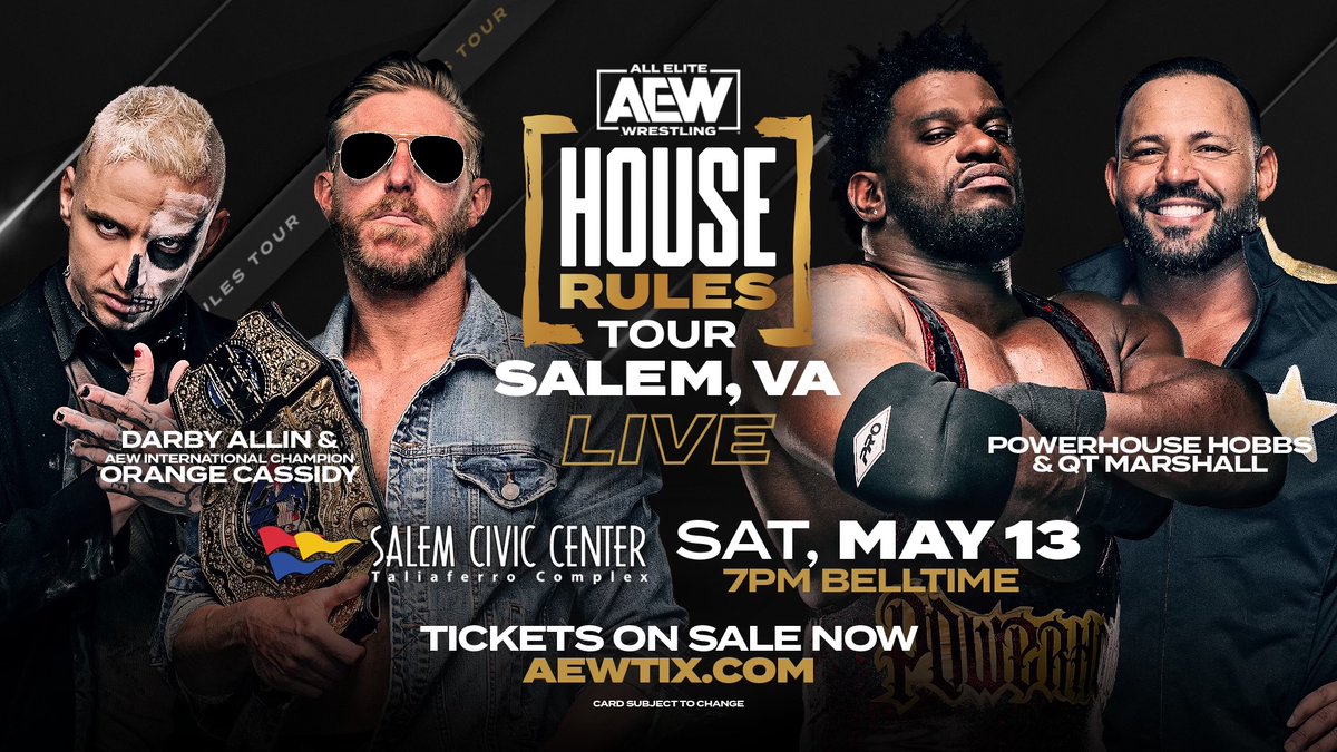 #PowerhouseHobbs (@truewilliehobbs) & @QTMarshall will take on the team of #AEW International Champ @orangecassidy & @darbyallin when the #AEWHouseRules Tour comes to Salem, VA & the @SalemCivCenter THIS Saturday, May 13 at 7pm ET! 
Be there LIVE!
🎟️ AEWTIX.com