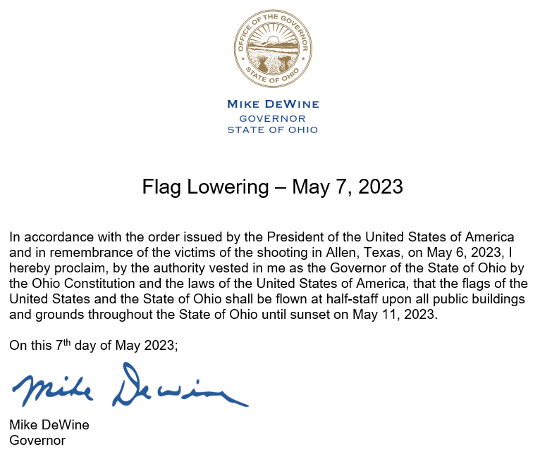 Flags shall be flown at half-staff upon all public buildings and grounds throughout the state in remembrance of the victims of yesterday's shooting in Allen, Texas.