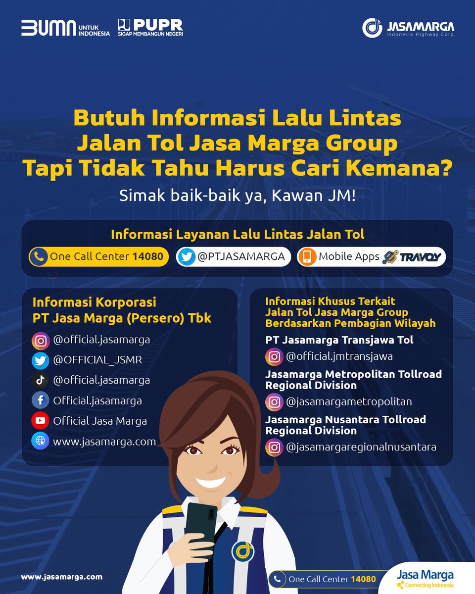 PTJASAMARGA's tweet photo. Kawan JM, bisa mendapatkan informasi terkait lalu lintas dan korporasi melalui situs resmi Jasa Marga yang terlampir di atas atau menghubungi One Call Center 14080 untuk bantuan atau informasi di lapangan. https://t.co/OkzchTxsT2