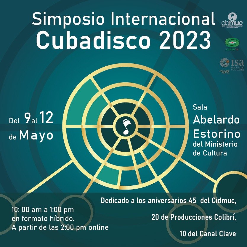 inst_la's tweet photo. ‼️Simposio Internacional Cubadisco 2023‼️ 
Dedicado a los 45 aniversario del Centro de Investigación y Desarrollo de la Música Cubana 20 de Casa Discográfica y Editora Musical Producciones Colibrí 
#CubaEsMúsica #MúsicaCubana https://t.co/f5kAfLwEcL