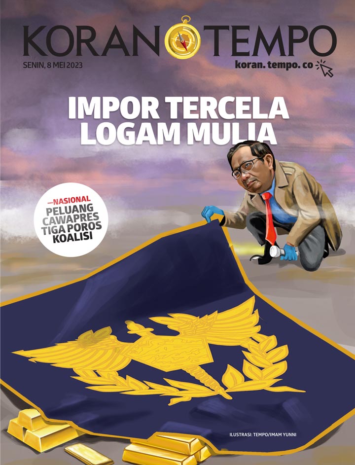 Tempo_Plus's tweet photo. Satgas TPPU berfokus menyelisik manipulasi dokumen impor emas batangan bernilai ratusan triliun. Modus lama yang terus berulang.

Simak edisi terbaru Koran Tempo, hanya di   https://t.co/JSPrmxFxEM 

#korantempodigital #KoranTempo https://t.co/u2qGc6ywK0