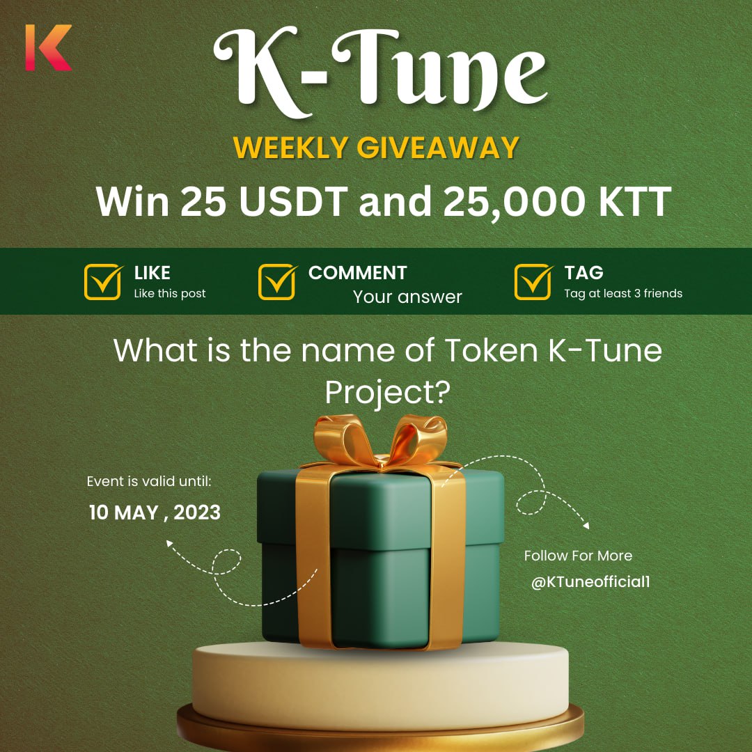 KTuneofficial1's tweet photo. 🌈⚡️Surprise #WeeklyGiveaway

Find the Answer to the Quiz and win 25 USDT+  25,000 $KTT

🙌Rules:  

🔥Follow @KTuneofficial1

😎Comment your answer 

🔥Retweet &amp; tag 3 friends

😁👌Find the answer: https://t.co/DB6w0wiFSk

The giveaway will end on 10 May  :)

#ktune #Giveaway https://t.co/UdE3VXKMXH