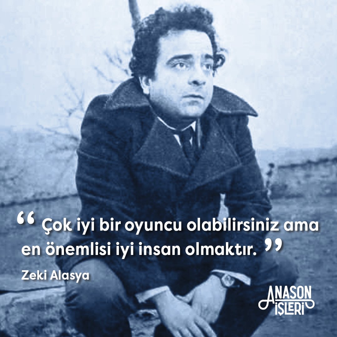 “Doğru şeyler yapmışsanız ölmüş gibi olmuyorsunuz, bunu giderek anlıyorum.” demiş. Marangozluk, reklamcılık, siyasetçilik yapmış, Yeniköy’de Balıklama adında bir meyhane de işletmişti. Bugün tam 8 yıl olmuş Alasya öleli. Hepimizin hayatına bir iz bırakmıştır. Saygıyla anıyoruz.
