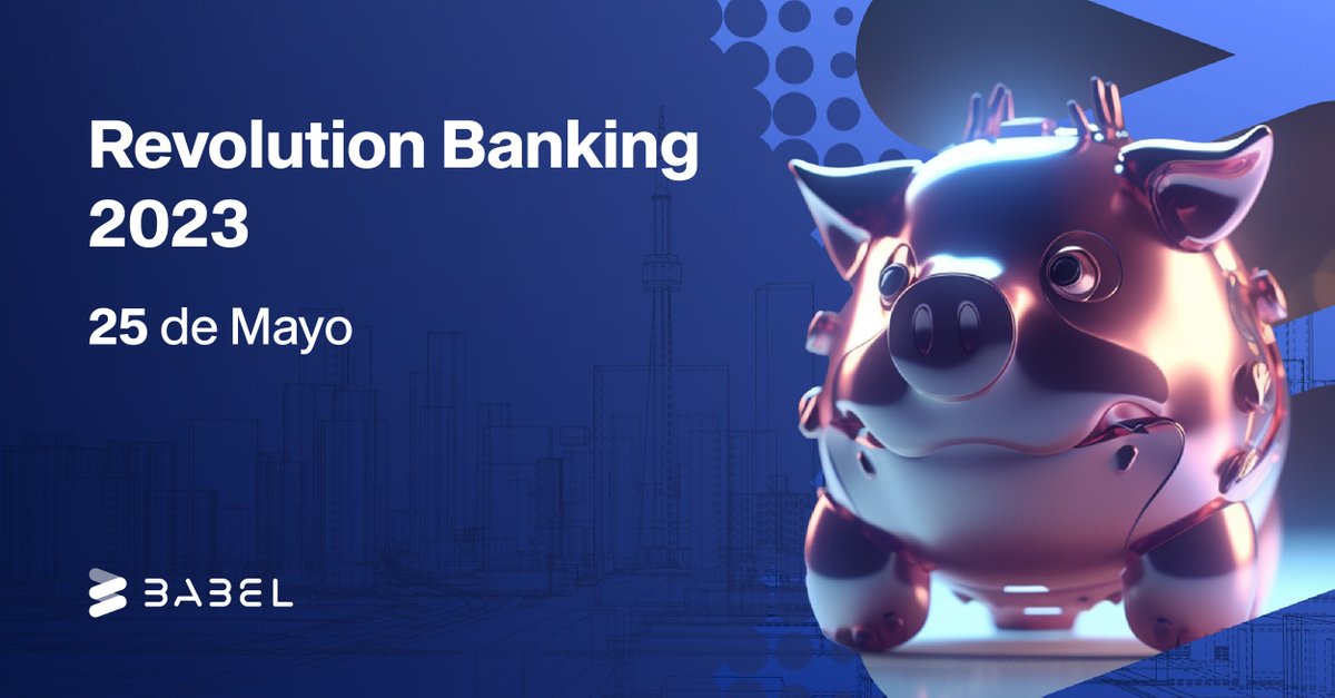 🔵 Revolution Banking
📆 Jueves 25 mayo | Estadio Cívitas Metropolitano

Babel asistirá como Platinum Sponsor a nueva edición de #RevolutionBanking, organizado por <a href="/iKN_Spain/">IKN_Spain</a>.

Puedes encontrar todos los detalles, aquí ➡️ bit.ly/40Jngoc