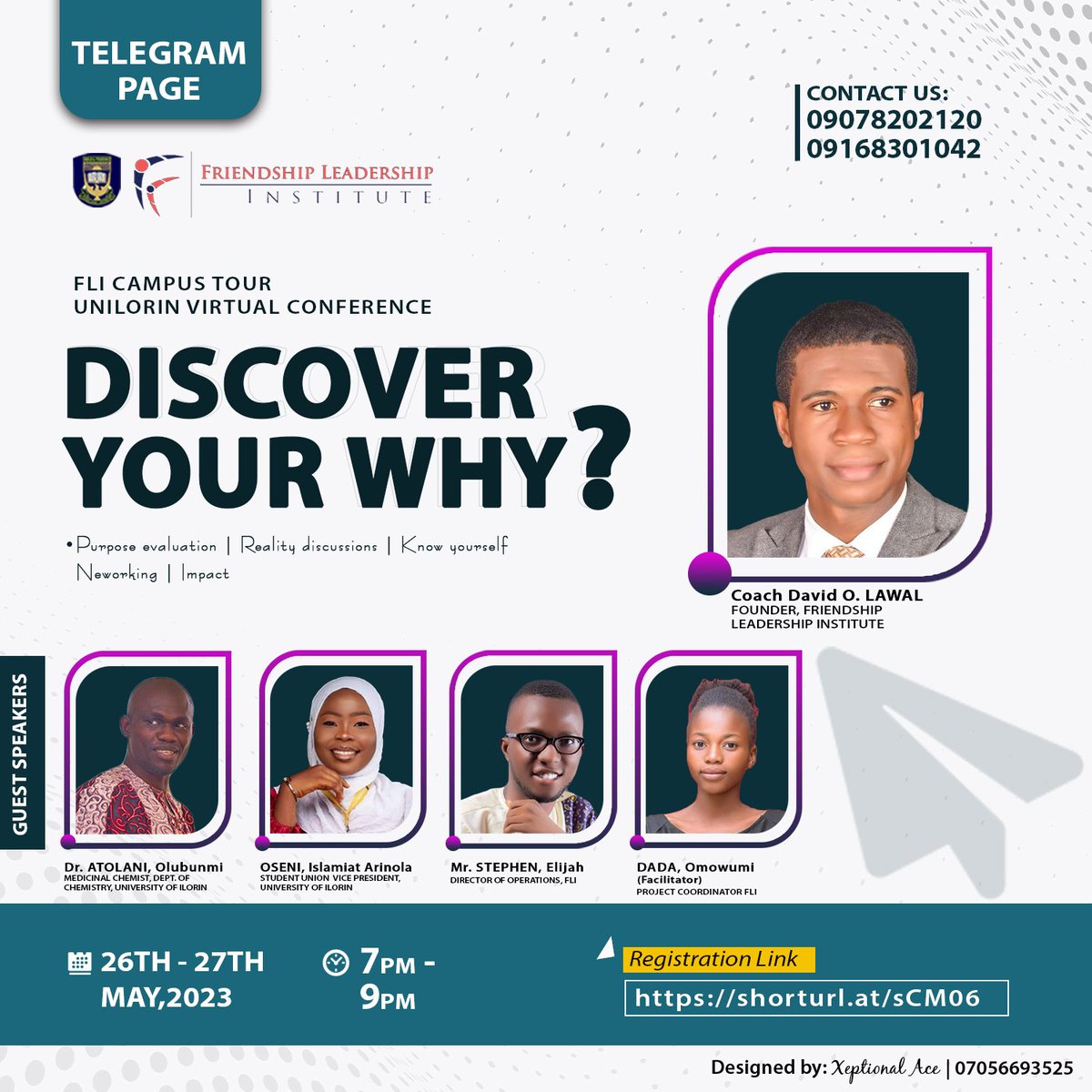 _Xeptional's tweet photo. Are you ready?
 It's a program that has been planned and prepared for you.
@CoachDavidLawal
@FLI_Intl 
If you are a student at the University of Ilorin, you cannot afford to miss this.

https://t.co/S5ZS7N3QgL https://t.co/rpWcZZYLEh