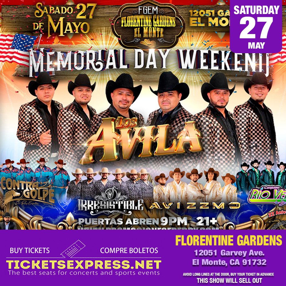 TicketsExpress1's tweet photo. Memorial Day Weekend
Los Avila
Contra Golpe
Irresistible
Avizzmo
Conjunto Rio Verde
Sábado, 27 de Mayo, 2023
Florentine Gardens
12051 Garvey Ave, El Monte, CA 91732
Puertas Abren: 9pm

Compre Boletos Aqui: https://t.co/CIxwLxRl3R
#ticketsexpress #buytickets #compreboletos https://t.co/bUJJ0d9nQ2