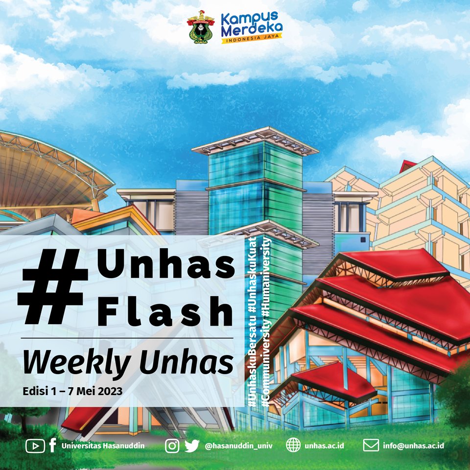 HasanuddinUniv's tweet photo. #UnhasFlash is back, dengan Kick Off persiapan Dies Natalis ke-67 Unhas yang menjadi highlight of the week kali ini! Nah, apa saja sih kegiatan di Unhas lainnya selama sepekan kemarin? A #Thread https://t.co/C7N7DSALr2