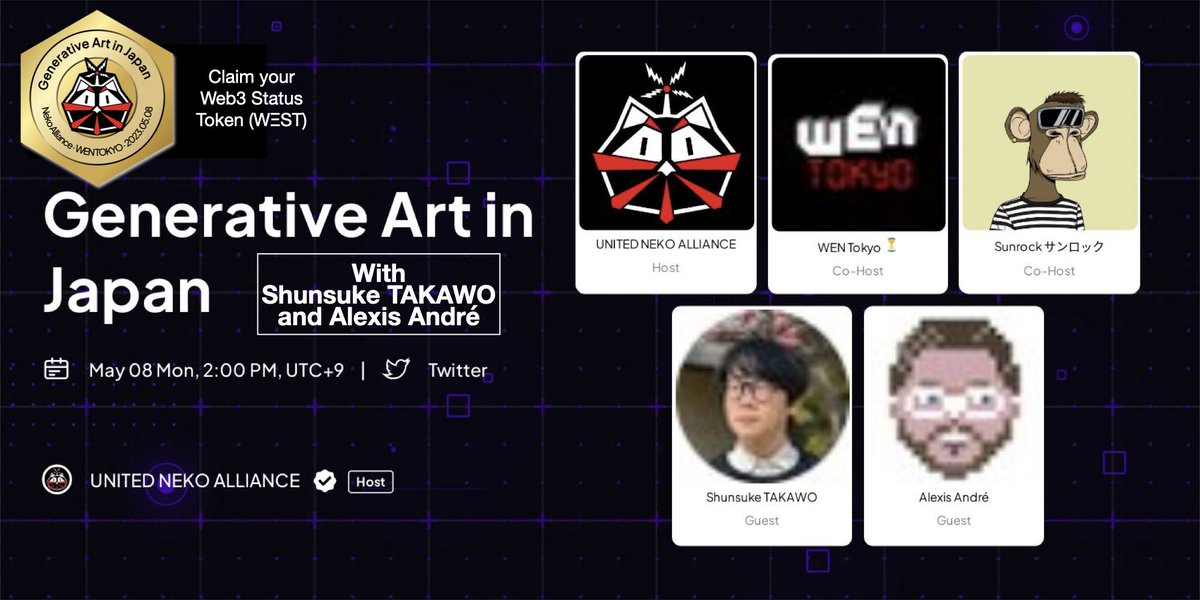 NekoAlliance's tweet photo. Frens! Upcoming Spaces with @WEN_Tokyo:
"Generative Art in Japan"
guests: @MacTuitui and @takawo.

  https://t.co/V0Vs83fxV9
⏰Sun 7th 10pm PDT, Mon 8th 1am EDT, 2pm JST ⏰

Join &amp; claim the special #W3ST! https://t.co/ykOTat1dkg