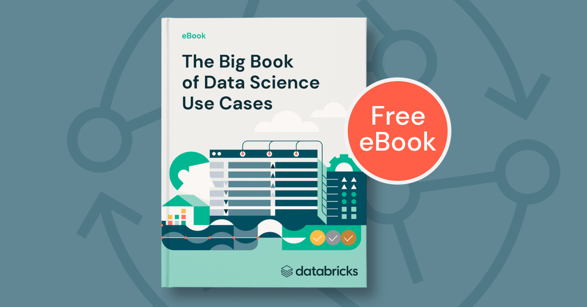 Download this Free eBook from <a href="/databricks/">Databricks</a> >> "The Big Book of #DataScience Use Cases" — A collection of technical blogs, including code samples &amp; notebooks: bit.ly/3rVj8TO
————
#BigData #AI #DeepLearning #MachineLearning #DataScientists #Python #Jupyter #Coding