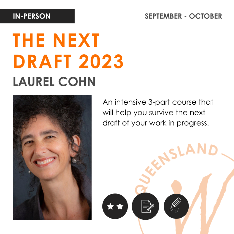 qldwriters's tweet photo. Working on your next big thing? This intensive course will help you survive the next draft of your project.

Over three full-day, in-person workshops from September - October, join established editor Laurel Cohn as she guides you through a structural edit of your project.