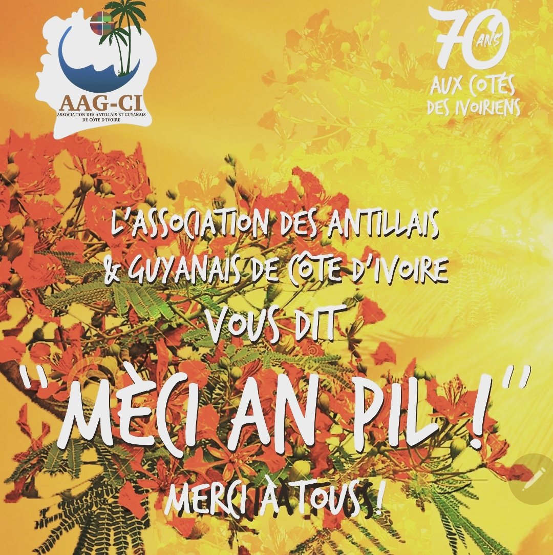 aag_ci's tweet photo. 'Mèci an pil'! Merci d'avoir contribué à la réussite du 1er volet des festivités du 70e annif de l'@aag_ci. Merci à la 1ère dame @dominiqueouat, aux membres de @Gouvci, les élus, les sponsors, les médias. RDV début déc pour la 2e partie avec notre diner-gala. Stay tuned! #aagci70 https://t.co/Z0mXQ5Uolp