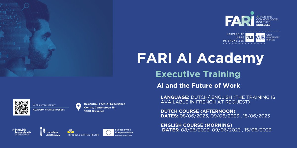 📣: FARI has the pleasure to introduce another upcoming course of our FARI AI Academy 🚀🚀🚀

🔔: *Executive Training: AI and the Future of Work* 
Languages: Dutch and English
Schedule:
FR | Dates: 08/06/2023, 09/06/2023, 15/06/2023
EN | Dates: 09/11/2023, 16/11/2023, 23/11/2023