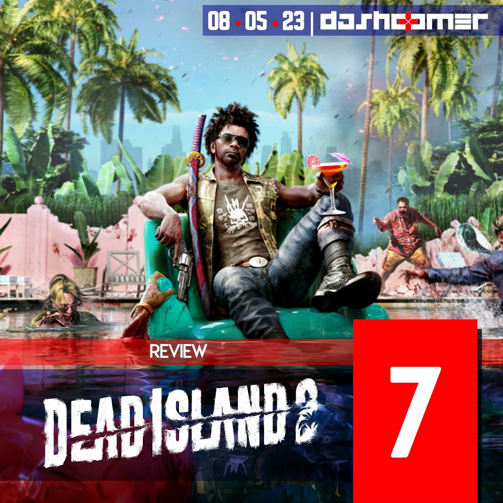DashGamer's tweet photo. 7⃣  - "Caked in brain-matter, coinciding with its barrage of a bloody good time, Dead Island 2's quirks are what make it an insanely fun campaign to dive deep in."

#Review: https://t.co/2uqjUyI85Q | @PLAION_ANZ https://t.co/mRCUzzqCT5
