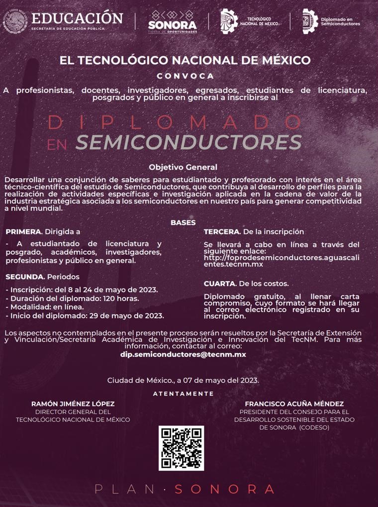 TecNM_MX's tweet photo. Para contribuir en la educación integral de la comunidad tecnológica del Tecnológico Nacional de México, se abre la Convocatoria a inscripción del "Diplomado en Semiconductores", en relación con los Proyectos Estratégicos del Gobierno Federal y  con el Plan Sonora. https://t.co/xVFO02qMrJ