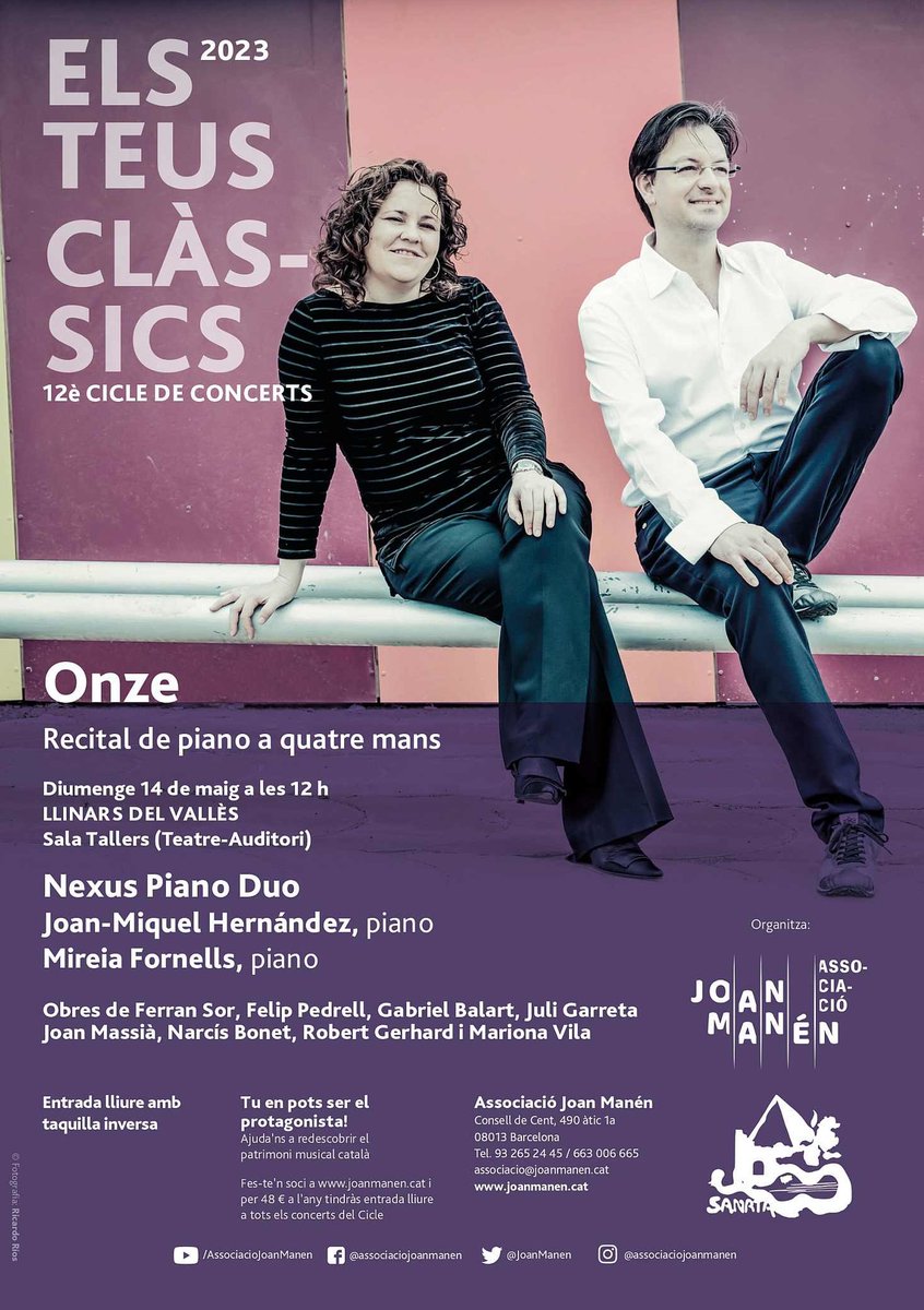JoanManen's tweet photo. 📅 Diumenge 14/5/2023, 12h
🏛️ Sala Tallers del Teatre Auditori de Llinars del Vallès @TeatreALlinars
👉 "Onze", obres de Pedrell, Sor, Gerhard, Bonet, Balart, Garreta, Massià i Mariona Vila
🎼 @DuoNexus

12è cicle #ElsTeusClàssics

🎫 Entrada gratuïta, amb taquilla inversa https://t.co/Zew4LIW9qq