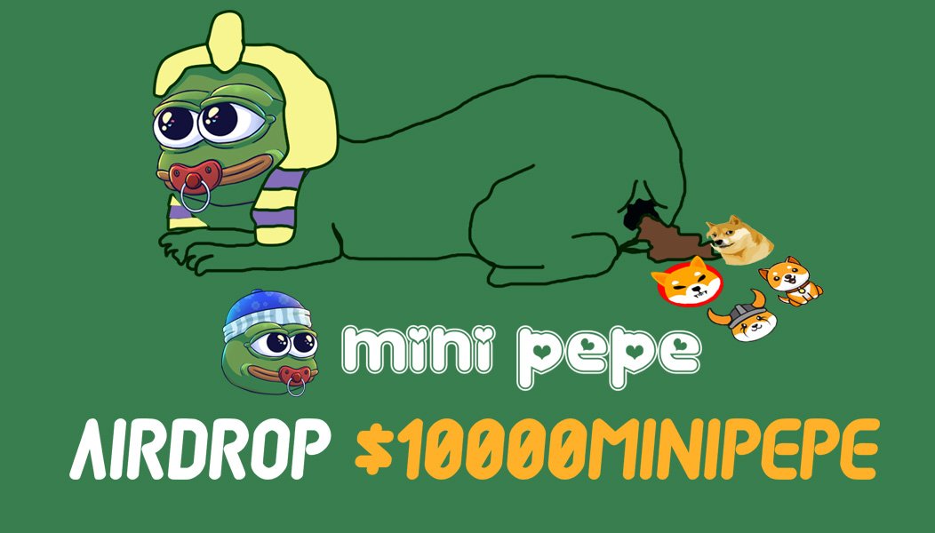 🚨 Airdrop: #MiniPepe✅
🤑 Reward: 10,000,000 $MiniPepe
💰 Refer: 1,000,000 $MiniPepe
🚧 Rating: ⭐️⭐️⭐️⭐️⭐️ 
📑 Distribution: Within 24 hours
🕸 Contract:0x4a9E54FD1bEf556C7D0d6d20B9F8DAB886417E05

🤖 Airdrop Link : t.me/minipepebot

#memecoin #Airdrop #PEPE #crypto #Gems