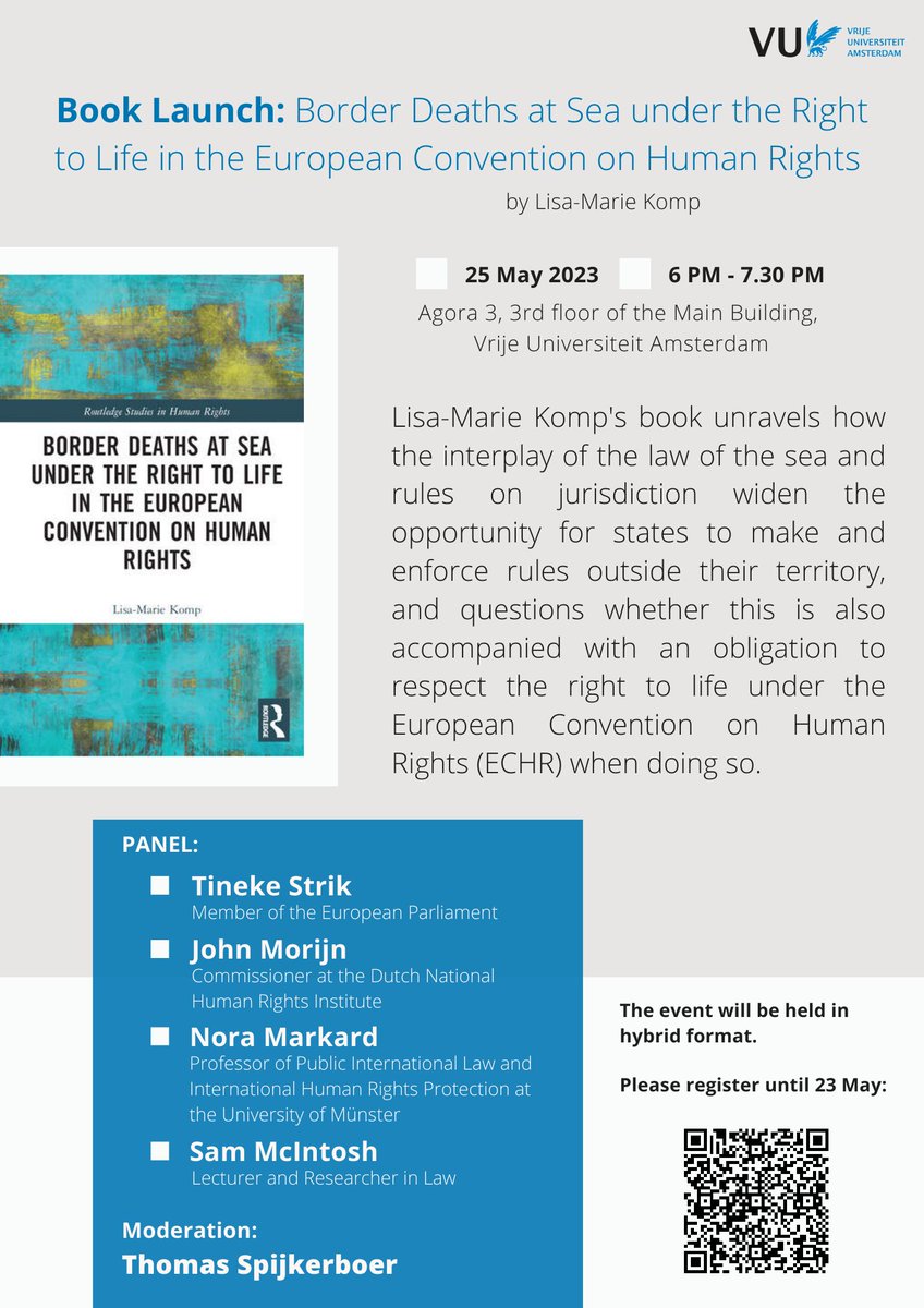 wessels_janna's tweet photo. Book launch of "Border Deaths at Sea under the Right to Life of the ECHR" by Lisa-Marie Komp.
Join us at #ACMRL or online.
https://t.co/0eLhf7NqHU https://t.co/OC3ESLGF62