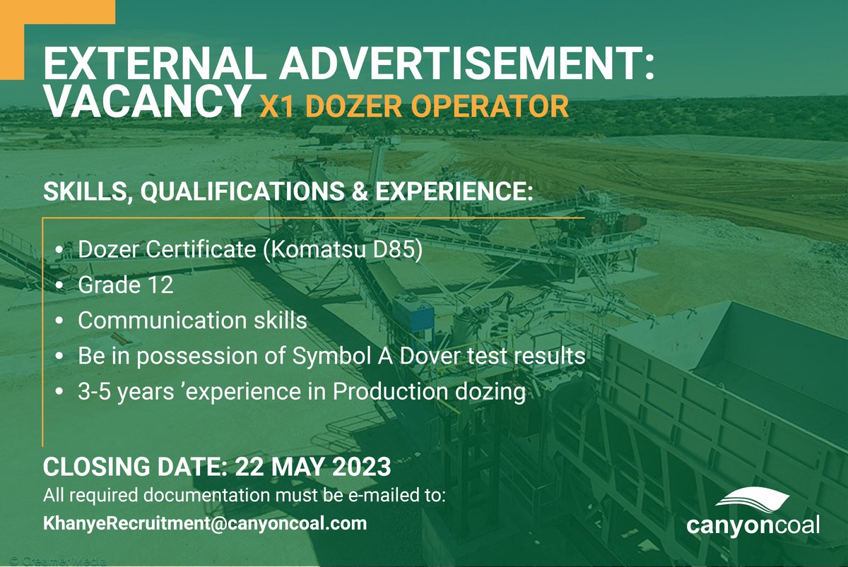 Job Vacancy Announcement: Canyon Coal’s Khanye Colliery has an opening for a Dozer Operator.
Check out the link: canyoncoal.com/careers-announ… to find the full job specs and how to apply. Application closing date: 22 May 2023 #canyoncoal #khanyecolliery