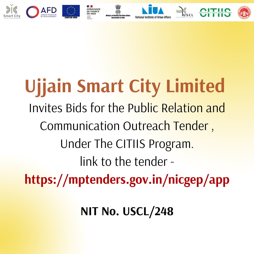 UjjainSmartCity's tweet photo. Ujjain Smart City Limited
Invites Bids for the Public Relation and Communication Outreach Tender ,
Under The CITIIS Program.
link to the tender - https://t.co/tgNXjCVJJO
NIT No. USCL/248
#MoHUA #ujjain #USCL #umc #SmartCitiesMission #uda #uadd #Ujjainsmartcity #MRIDA https://t.co/SVhHLO6WIn