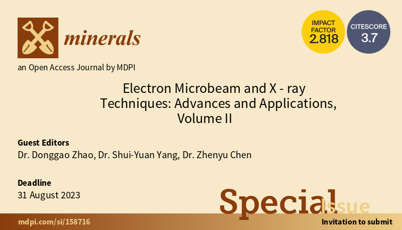 Minerals_MDPI's tweet image. ⭐️#Special_Issue "#Electron_Microbeam and #X_ray Techniques: Advances and Applications, Volume II" is open for submissions!
@MDPIEnvironment @MDPIEngineering #scanning_electron_microscopy #electron_probe_microanalysis
👉Find more at: mdpi.com/journal/minera…