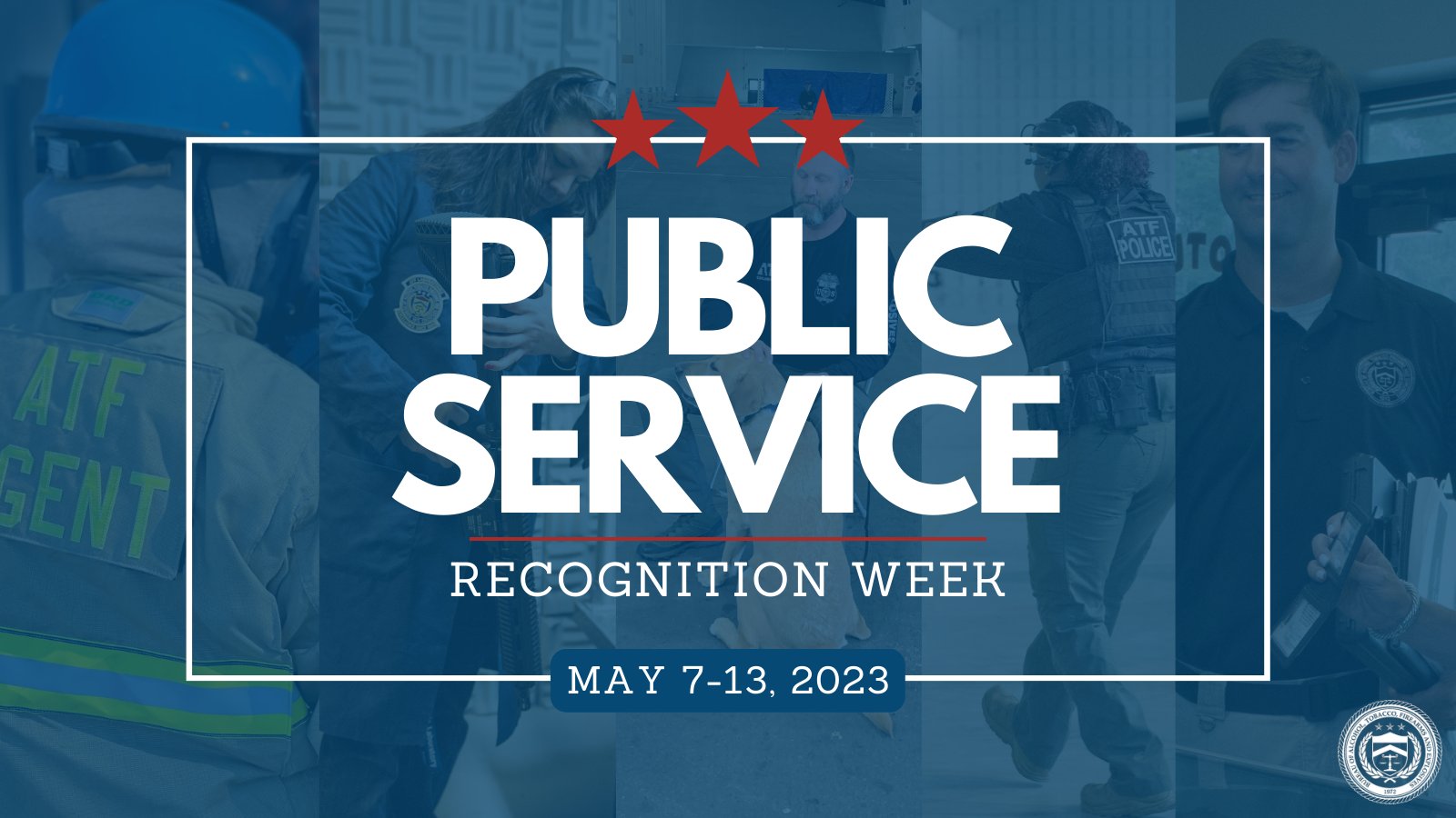 ATF HQ on Twitter "Public Service Recognition Week is celebrated