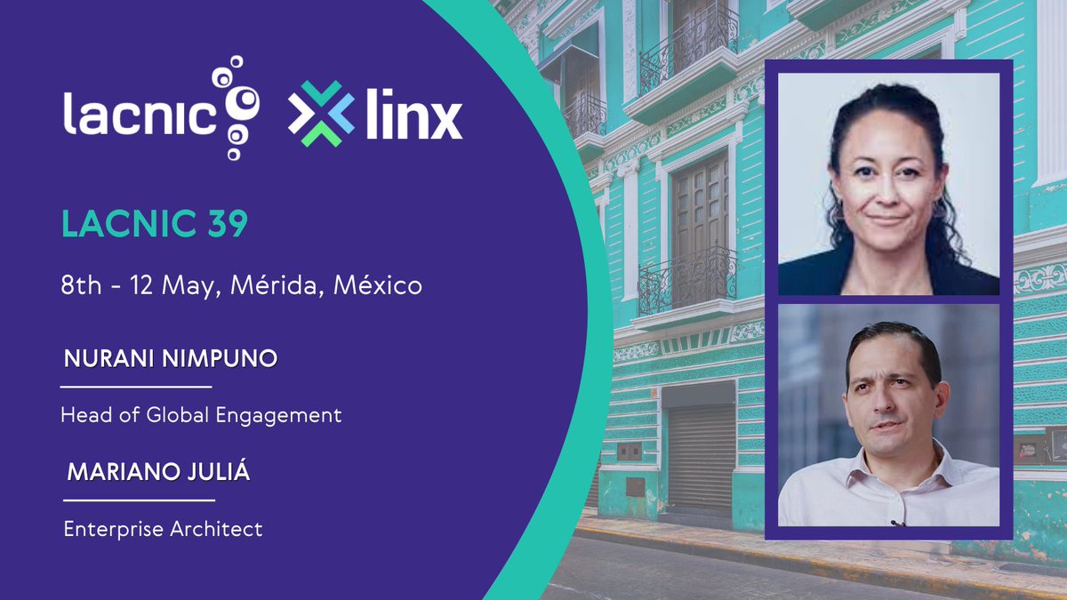 LINX_Network's tweet photo. The #LINX team will be at #LACNIC39 this week in Mexico. Look out for Nurani as she delivers a #Peering 101 tutorial today at the LAC Peering Forum and Mariano as he speaks about the future of #interconnection tomorrow at the LAC-IX meeting. https://t.co/rRIOrocOiZ @lacnic https://t.co/R4dOhhQRhR