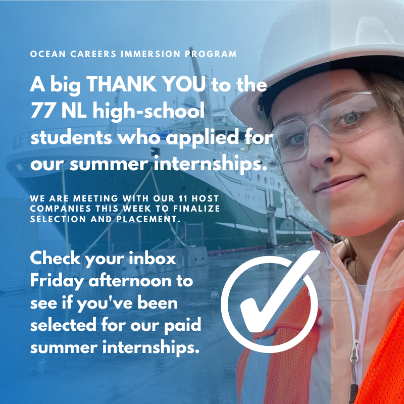 Impressed to receive 77 student applications from across NL for our paid summer internship program.  

A big thank you to every student that took the time to submit an application. 

We're reviewing applications and sending acceptance letters Friday May 12th.  

#oceancareersnl