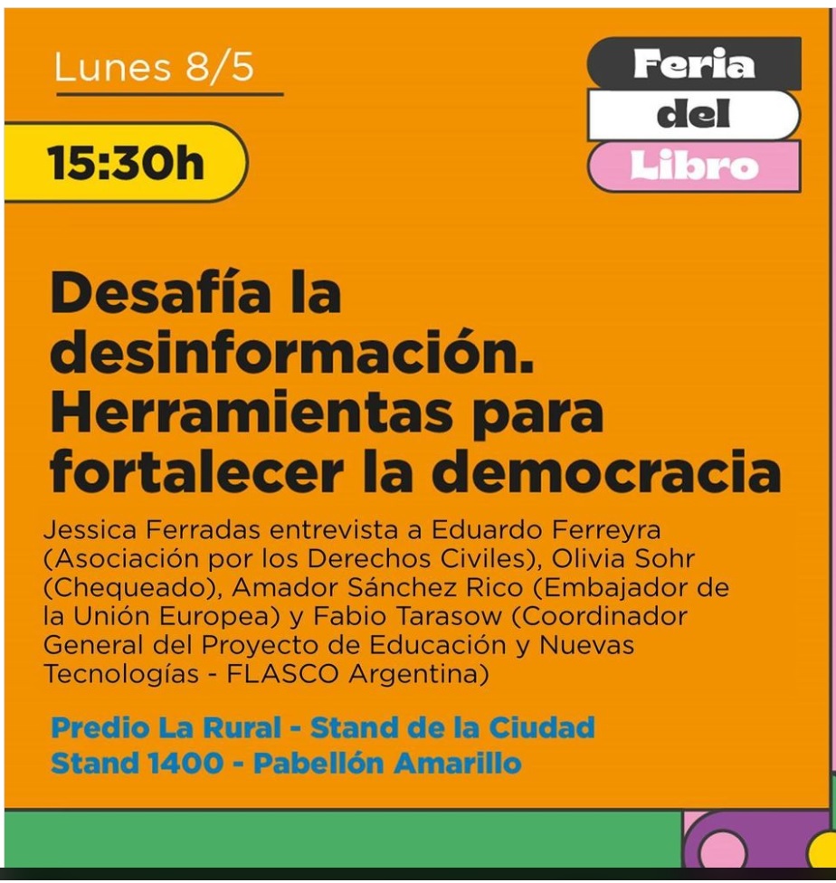 Que gran oportunidad el encuentro de hoy Nos juntamos en @ferialibroba a dialogar sobre desafíos de la desinformación junto a Jessica Ferradas @fopea Eduardo Ferreyra <a href="/adcderechos/">ADC</a> Olivia Sohr @chequeado Amador Sánchez Rico Embajador  Unión Europea @ueenargentina <a href="/pent_flacso/">PENT (FLACSO 🇦🇷)</a>