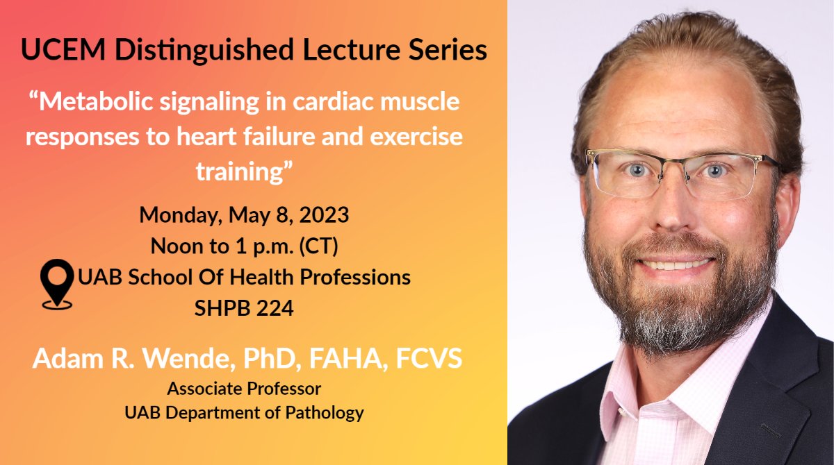 UAB Center for Exercise Medicine (UCEM) (@uabexercisemed) on Twitter photo Join us at noon today for Dr. <a href="/AdamWende/">Adam R. Wende, PhD, FAHA</a>'s talk on "Metabolic signaling in cardiac muscle responses to heart failure and exercise training" as part of the UCEM Distinguished Lecture Series.
Registration is required - uab.edu/medicine/exerc… Join us at noon today for Dr. <a href="/AdamWende/">Adam R. Wende, PhD, FAHA</a>'s talk on "Metabolic signaling in cardiac muscle responses to heart failure and exercise training" as part of the UCEM Distinguished Lecture Series.
Registration is required - uab.edu/medicine/exerc…