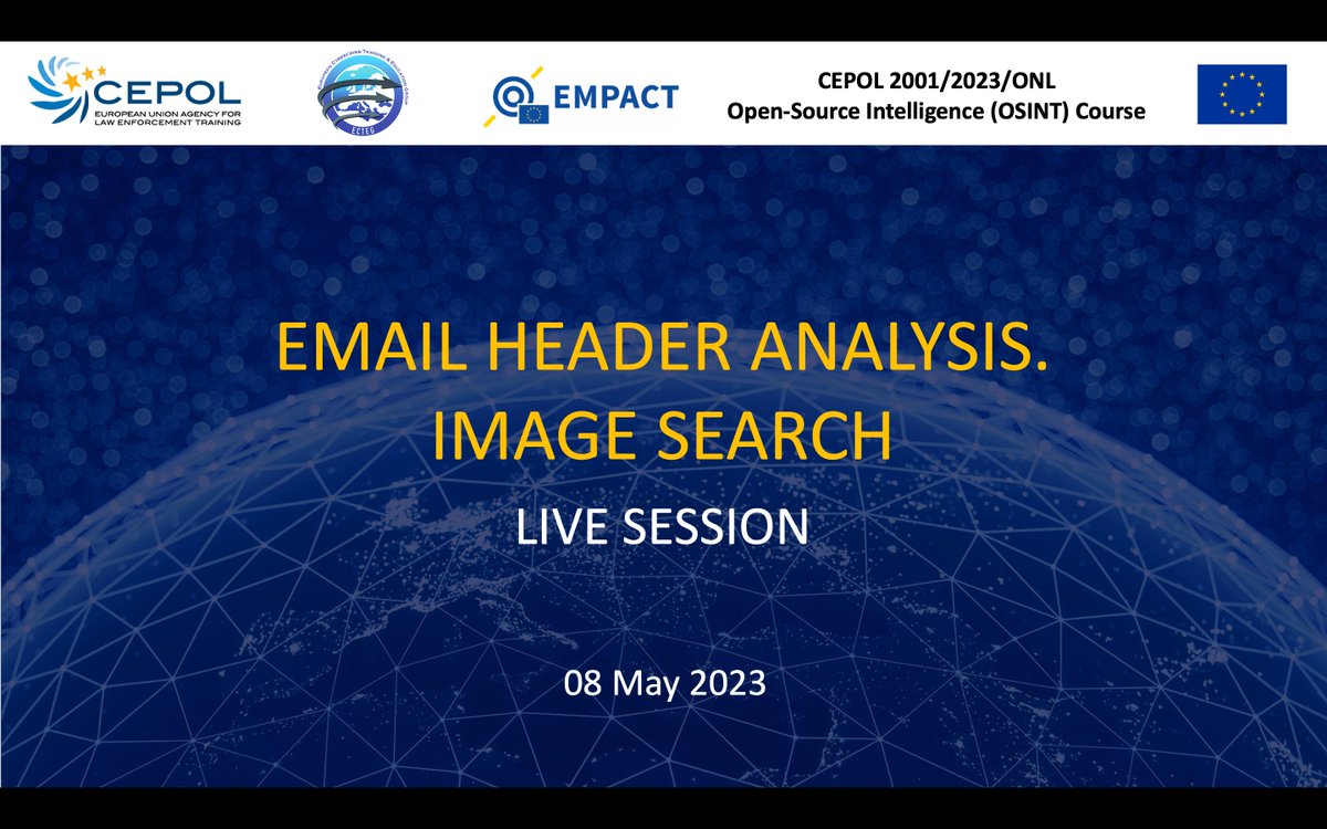 Today we had an engaging live session about email header analysis and image search using OSINT tools during the CEPOL Open-Source Intelligence (OSINT) course. 

#OSINT #CEPOL #ECTEG #EMPACT #cyberinvestigations #emailanalysis #imagesearches