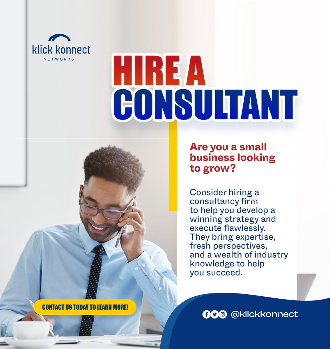 klickkonnect's tweet photo. 🤳 Hello Monday!
HIRE A CONSULTANT!
Are you a small business looking to grow? Consider hiring a consultancy firm to help you develop a winning strategy and execute flawlessly.
#consultancysolutions #effectiveness #winningstrategy #outsourcing #consultancy #support #marketing https://t.co/cqHodTsfaN