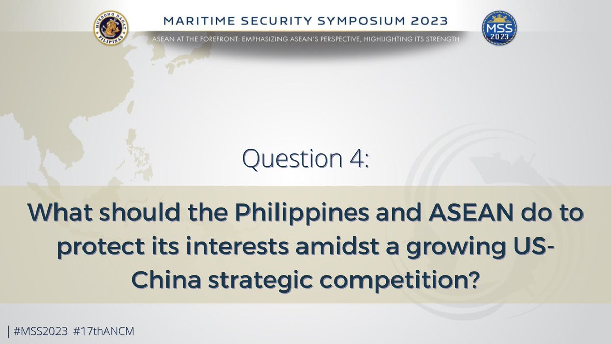 Last but not least, our final prompt for the #MSS2023 Twitter Party: What should the Philippines and ASEAN do to protect its interests amidst a growing US-China strategic competition? Share your insights on what actions can be taken to navigate this dynamic landscape.