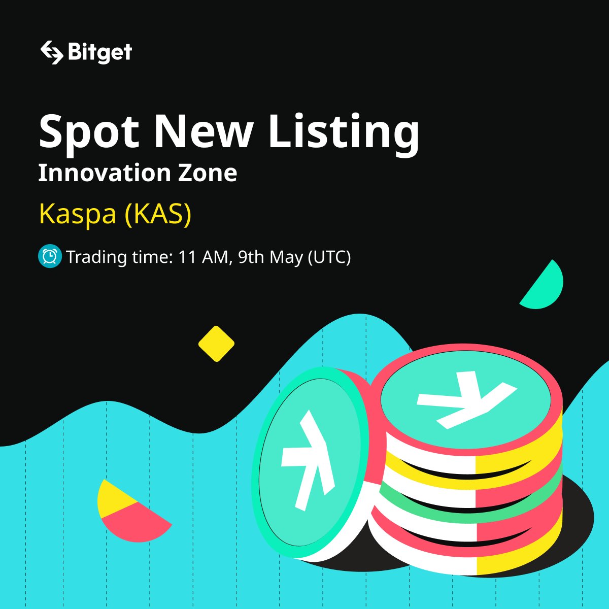 bitget's tweet photo. 🆕 Spot New Listing  🆕

#Bitget will list $KAS/USDT on May 9th in #Innovation Zone! @KaspaCurrency 

💰 Deposit now open! 150,000 $KAS + 5,000 $USDT for you to GRAB!

🎁 A total $100 #giveaway for 10 members! Just simply RT + TAG 3 friends.

Details: https://t.co/x04a73gfm9 https://t.co/gaFowh8Lbh