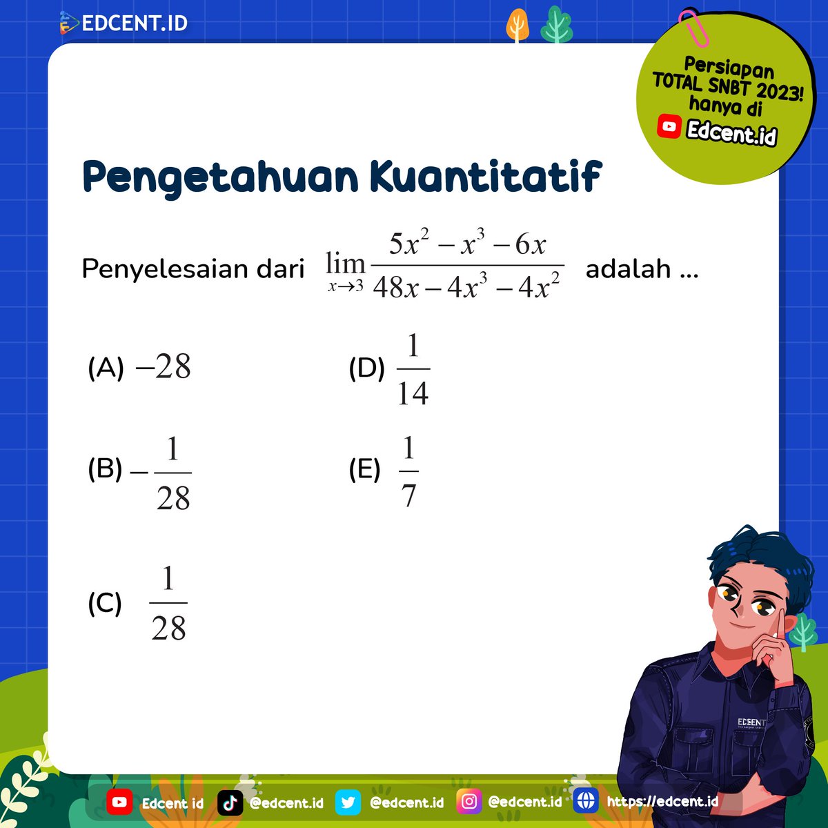 EdcentId's tweet photo. Soal PENGETAHUAN KUANTITATIF yang keluar di SNBT 2023!
Lihat Soalnya👇👇👇

#soaltpssnbt #pengetahuankuantitatif #penalaranmatematika #penalaranumum #soalsnbt #snbt2023 #SNBT #UTBK https://t.co/xOB4fd6wQF