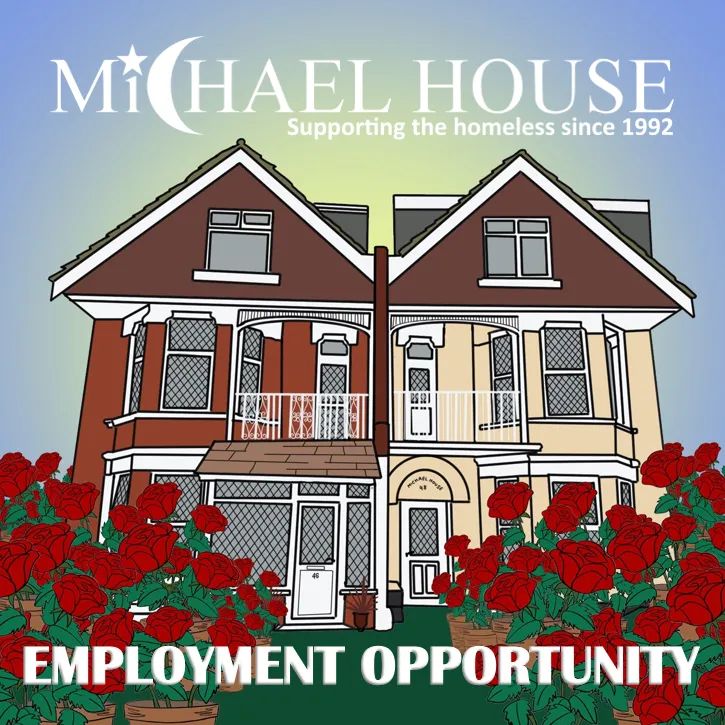 Michael House (@michaelsltd) on Twitter photo JOB VACANCY:
Could you be the key to rebuilding lives? We're currently looking for a full-time Support Worker to join the team (37.5hrs / Permanent).
Email: info@michaelhouse.co.uk to request an application pack.
Closing date: 26th May 2023
Interview wk commencing 12th June 2023 JOB VACANCY:
Could you be the key to rebuilding lives? We're currently looking for a full-time Support Worker to join the team (37.5hrs / Permanent).
Email: info@michaelhouse.co.uk to request an application pack.
Closing date: 26th May 2023
Interview wk commencing 12th June 2023