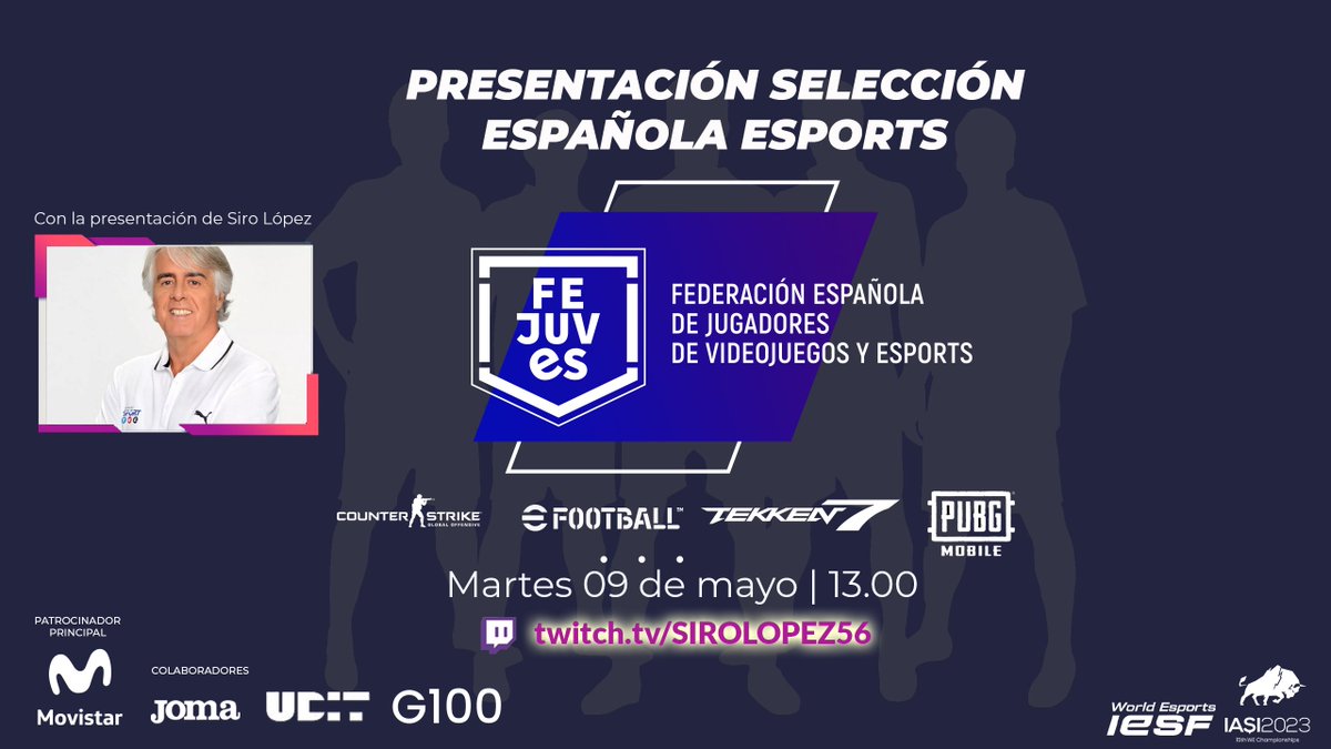 Fejuves's tweet photo. Oficial | @sirolopez presentará mañana la selección española 🇪🇸 de esports @Fejuves ¡Os esperamos a todos! 😉

📅 Martes 9 de mayo
⏱ 13.00 
💻 https://t.co/YC9LWCSSOl https://t.co/6QVx9W1BjC