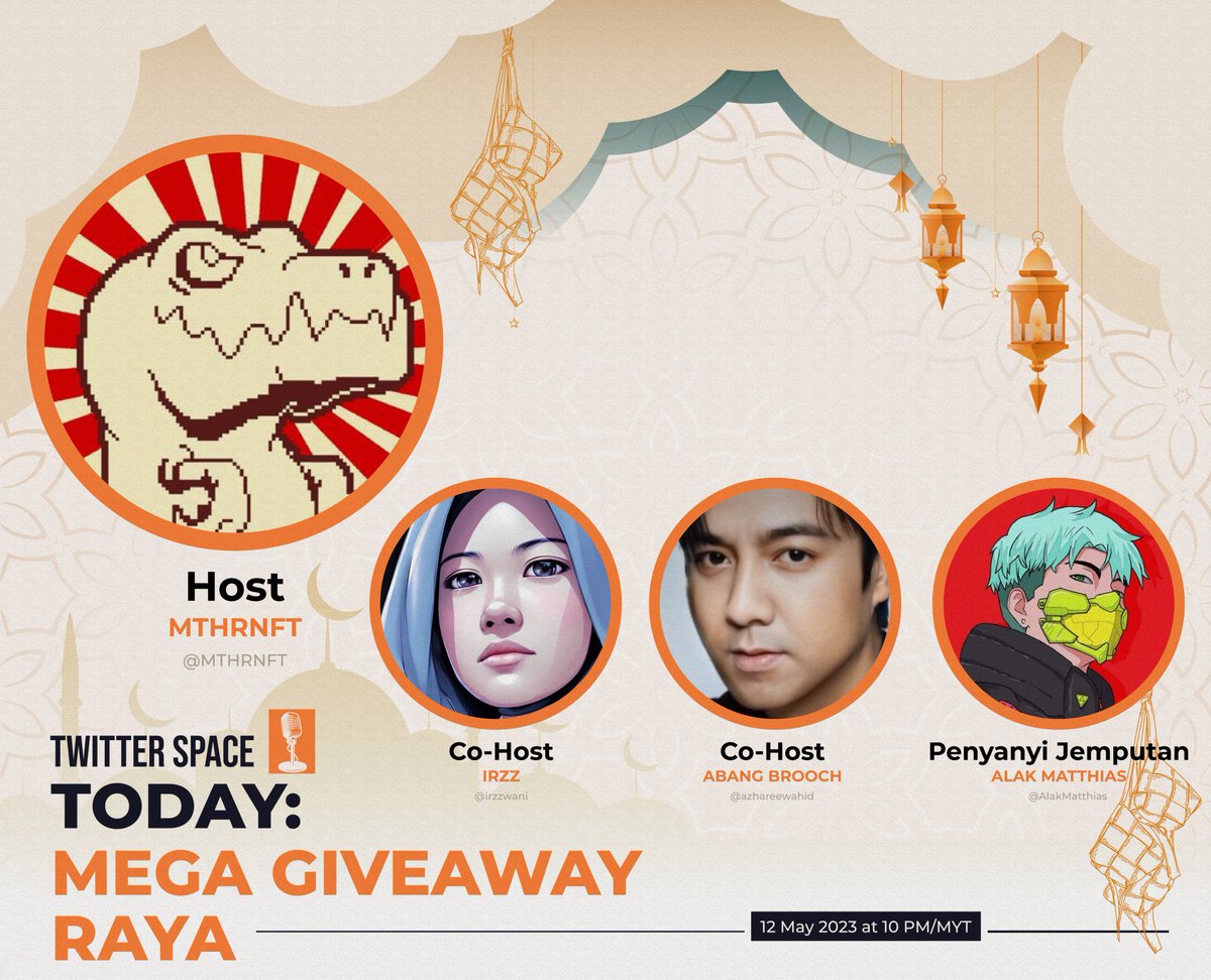 Mark your calendars! 
Join us for the Twitter Space Mega Giveaway Raya 2.0 on Friday, May 12th. 
We'll have a guest singer to entertain and amazing prizes to win! 🎉🎁🥳 
A big thank you to all our sponsors! 
Host : <a href="/MTHRNFT/">Project ANNA | 𝕏</a> 
Co-host : IRZZ &amp; <a href="/azhareewahid/">Abang Brooch DRiP💧🧡🟧 | NFTNYC2024</a> 
Guest Singer :