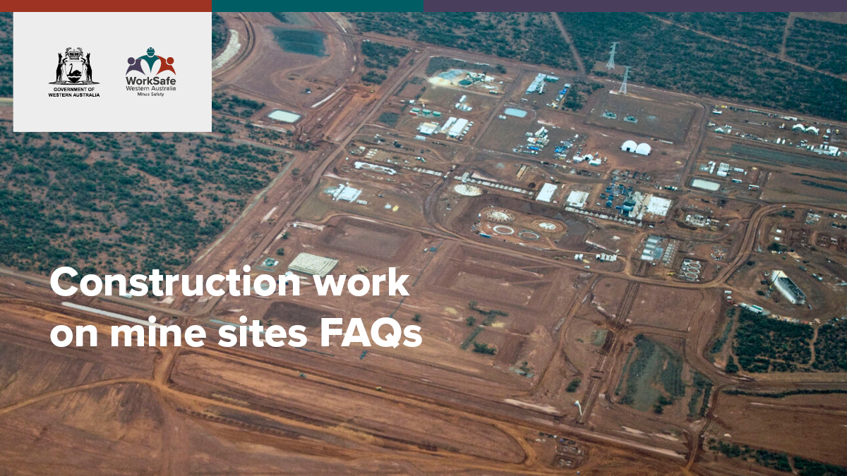 WorkSafeWA's tweet photo. Have you been searching for information about whether work being carried out on your mine site is construction work? Check out the FAQs on construction work on a mine site. https://t.co/NNRl1JoSJy #miningwa #whs #construction https://t.co/jNvAOPJs9O