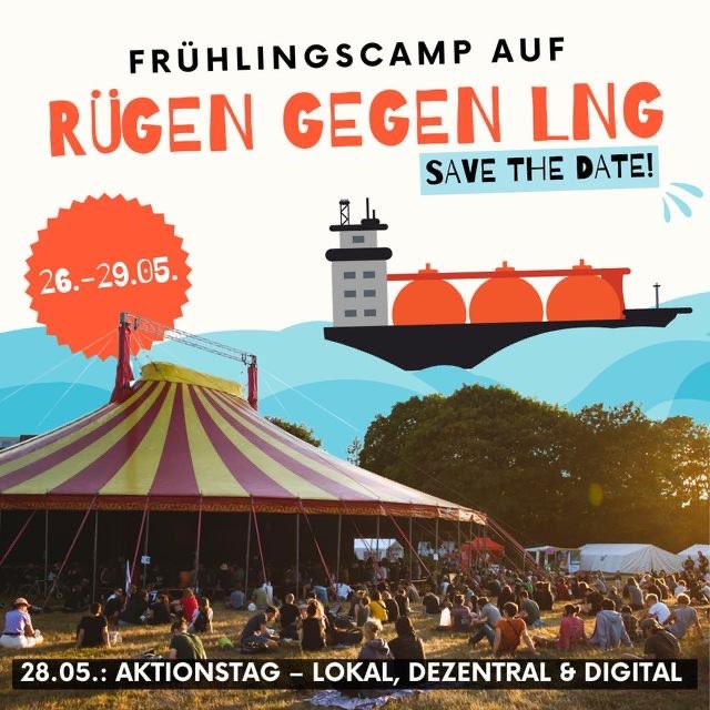 EG_Berlin's tweet photo. 📢 Aktionstag 28.5. /🏕Frühlingscamp 26.-29.5.

LNG Terminals bauen war gestern 🕰
Jetzt ist Frühling angesagt 🌱 und wir werden gemeinsam dafür sorgen, dass die LNG-Sommerbaustelle vor Rügen eine Farce wird ✊

#AlleGegenLNG
#RügenGegenLNG https://t.co/2iTEM8Lokv