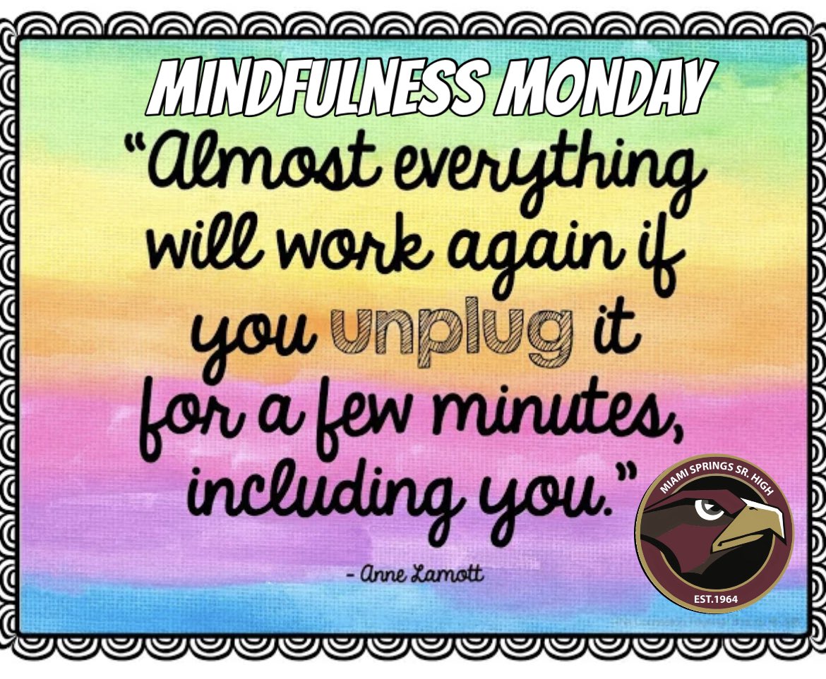 mssh_hawks's tweet photo. This week our Mindfulness Monday quote reminds us that if it good for electronics- it is good for us too!! #iammiamisprings 
@MDCPSOperations  #MDCPSRestorativePractices #MDCPSConnectB4Curriculum #ConnectionsFirst #MDCPScheck2connect @MDCPS_MHS @StdtSvcsMDCPS https://t.co/hUEXsxza2w