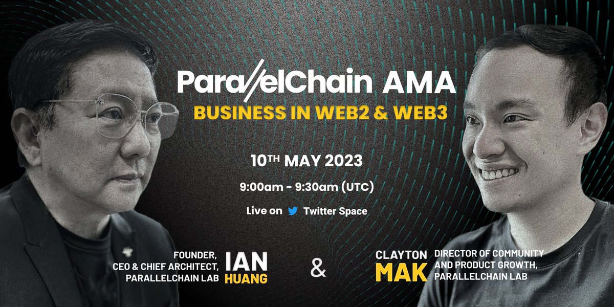 ParallelChainLB's tweet photo. Catch our next AMA
➡️ Business in Web2 and Web3 ⬅️

Our Founder, CEO, &amp; Chief Architect Ian Huang will discuss how #ParallelChain is leading business transformations with Clayton, Director of Community &amp; Product Growth, and 2 community members! https://t.co/kcbYtXZaVw