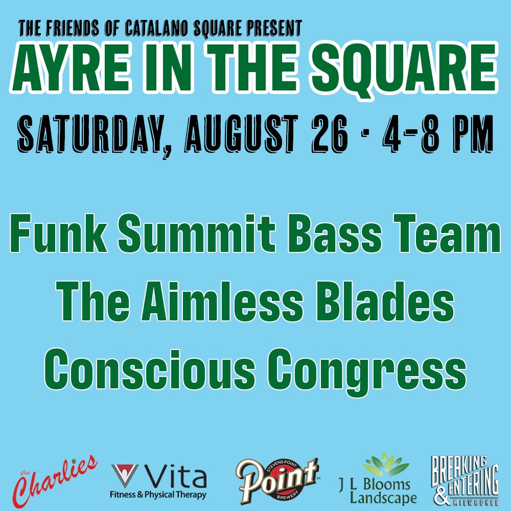 CatalanoSquare's tweet photo. 🥁 Announcing your 2023 Ayre in the Square Lineup! 🥁

We are thrilled to present this year's lineup of shows, beginning Saturday, May 20th at 4 PM! All shows are free to attend! See you  in the @ThirdWardMKE! 

#Milwaukee #ThirdWard #LiveMusic #MKEMusic #414 #MKE https://t.co/f1roPd1HSj