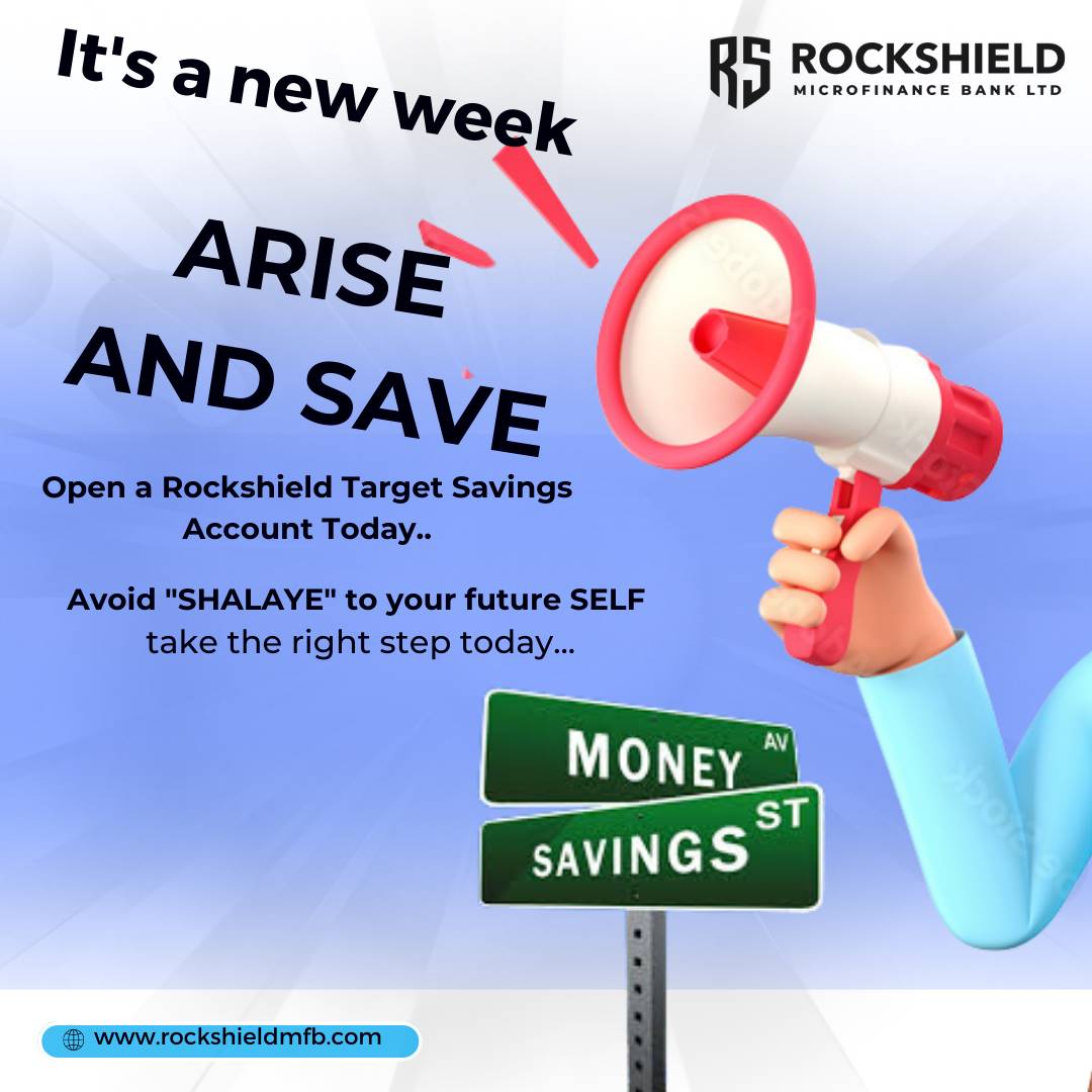 rockshieldmfb's tweet photo. Make savings a priority and not a matter of 'if', 'tomorrow' or 'maybe'.
Start a Saving Journey with Rockshield Target Save and get to your target.
Start now!!!! Visit https://t.co/gWofsaXM2w or Call/WhatsApp 09134182367.
#rockshieldmfb #lagosbusiness #savemoneyinnigeria https://t.co/RBZ5vKJeRl