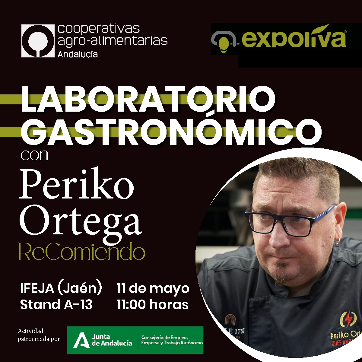 👨‍🍳🍳El stand de #CoopsAgroAND en <a href="/ExpolivaOficial/">Expoliva 2025</a> acogerá un #laboratorio #gastronómico de la mano del #chef Periko Ortega de #ReComiendo 

📍 <a href="/FERIASJAEN/">IFEJA FERIAS JAEN</a> 
📆11 de mayo
⌚11.00 horas