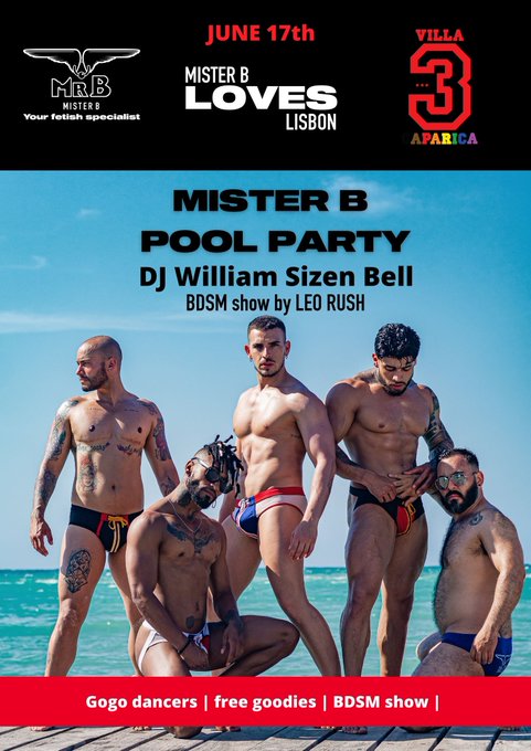 Mister B Loves....Lisbon pool party is gonna be fire. ?

DJ William Sizen Bell, BDSM sho  by Leo Rush