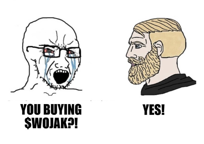 <a href="/JakeGagain/">JAKE</a> Which two memes are the biggest in crypto? Pepe and Wojak. So, if $Pepe already made it and you asking who is next, here is the answer. The biggest meme in crypto that was born same year as Bitcoin in 2009, $WOJAK. 
Look at MC and Volume of both $pepe and $Wojak. Do the math 🚀