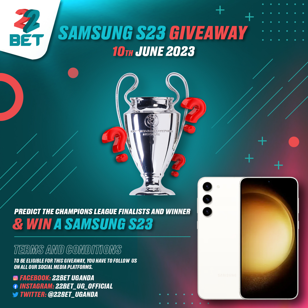 🎁22Bet Smartphone Giveaway🎁 Win in 3️⃣ simple steps; 1️⃣ Follow us on all Socials 2️⃣ Predict the Champions League Finalists & Winner 3️⃣ The reply with the most engagements wins. ☑️Terms & Conditions Apply #22BetGiveaway #22BetUganda #UCLFinal