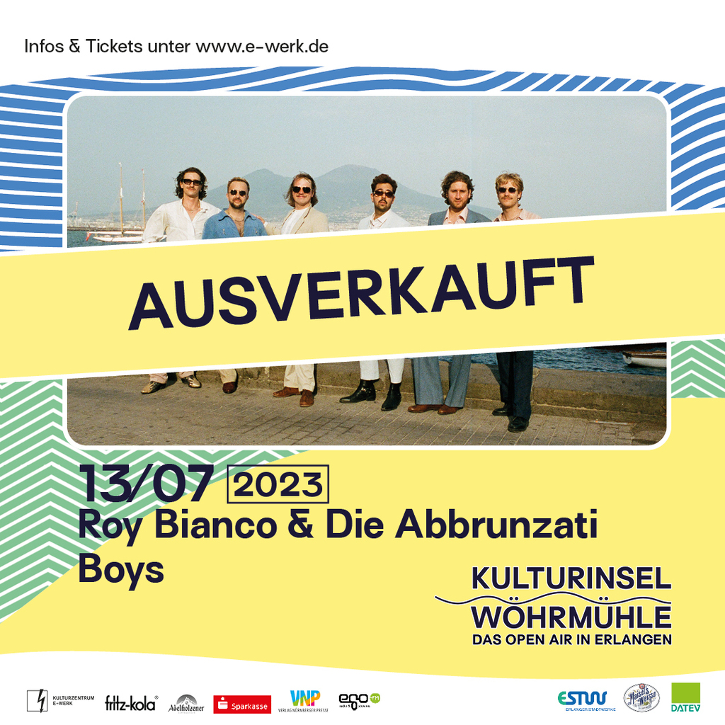 Wir freuen uns riesig darüber, <a href="/abbrunzatissima/">Roy Bianco & Die Abbrunzati Boys</a>, die erste Show unseres Kulturinsel-Wöhrmühle-Open-Airs, als ausverkauft zu melden!
Vielen lieben Dank euch für diese großartige Resonanz. Auch für das eine oder andere Konzert werden die Tickets schnell we… instagr.am/p/Cr-pZsctg8M/