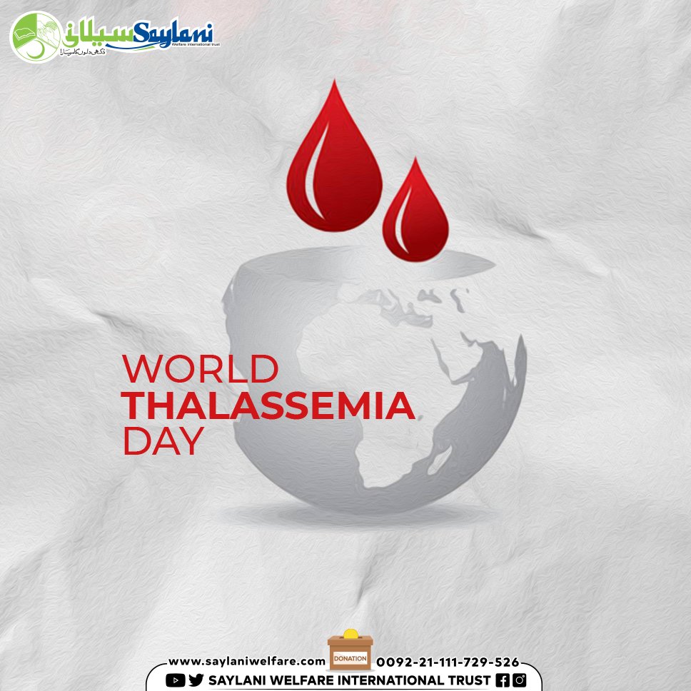 World Thalassemia Day

saylaniwelfare.com/en/donate

Call UAN: +92-21-111-729-526 | 0311 1729526

#ThalassemiaFreePakistan #Saylani #ThalassemiaAwareness #BloodDonation #Pakistan
